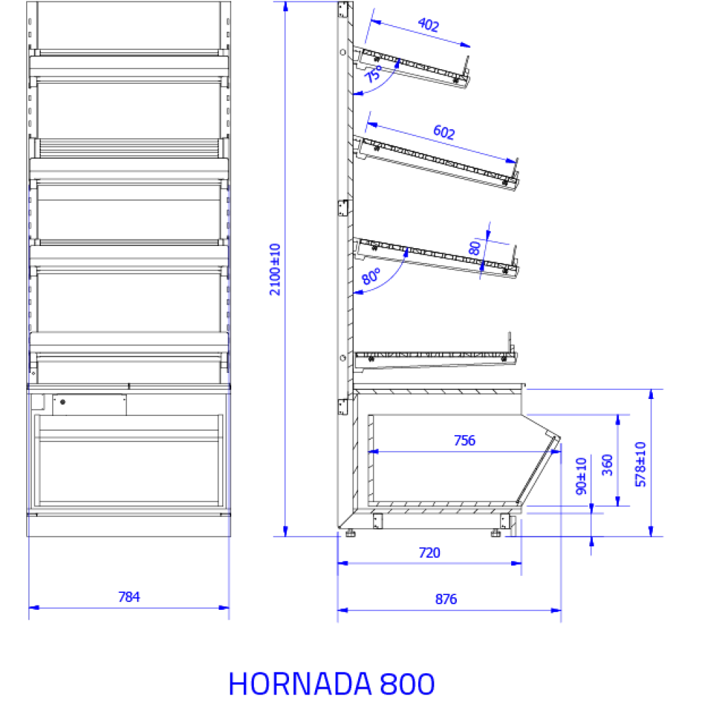 Plaukts HORNADA 800 (HR100)