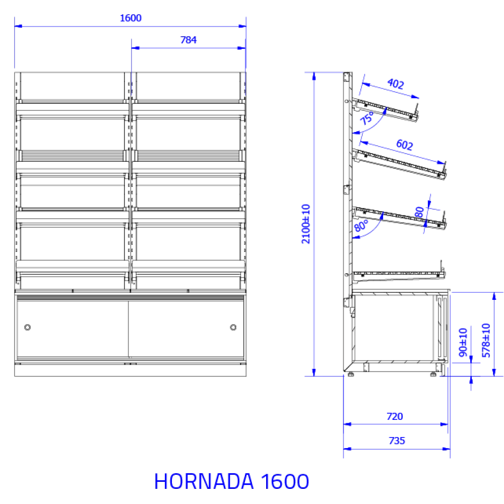 Plaukts HORNADA 1600DP (HR101)